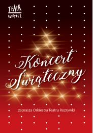 Obraz do Koncert świąteczny orkiestry Teatru Rozrywki 