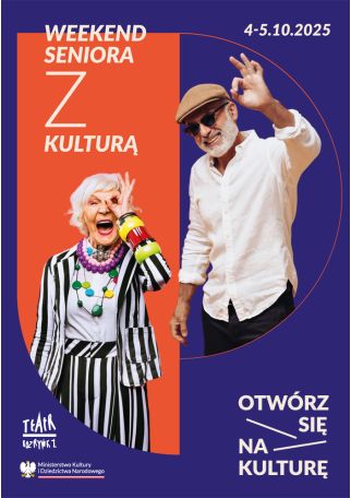 WEEKEND SENIORA Z KULTURĄ - SENIORALNA PRZECHADZKA PO TEATRZE