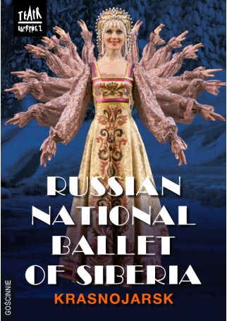 RUSSIAN NATIONAL BALLET OF SIBERIA KRASNOJARSK