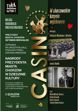 Plakat - Miejska Inauguracja Roku Kulturalnego 2025/2026 - W chorzowskim kasynie wojskowym