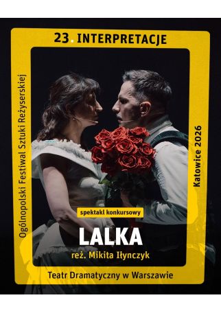LALKA - 23 FESTIWAL INTERPRETACJE