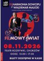 Plakat - Waldemar Malicki i Filharmonia Dowcipu - Filmowy Świat
