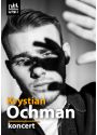 Plakat - Krystian Ochman - Koncert