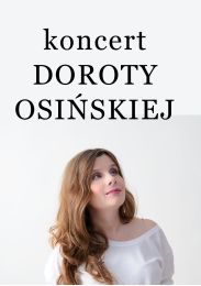 Obraz do Koncert Doroty Osińskiej