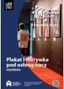 Plakat - PLAKAT I ROZYWKA POD OSŁONĄ NOCY 14.NTGZM